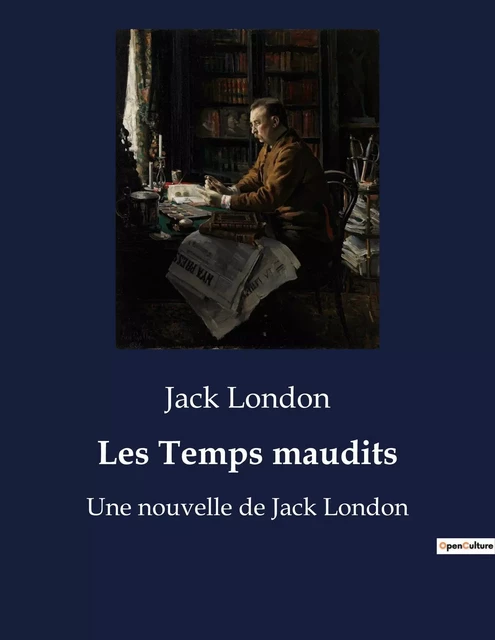 Les Temps maudits - Jack London - CULTUREA