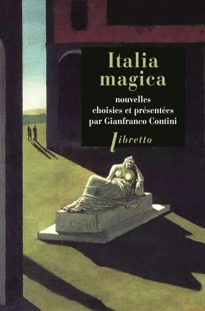 Italia magica - Gianfranco Contini - LIBRETTO