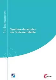 Synthèse des études sur l'indesserrabilité