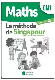 Méthode de Singapour CM1 (2021) - Pack de cahiers d'exercices 2 : Pratique autonome