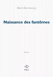 Naissance des fantômes