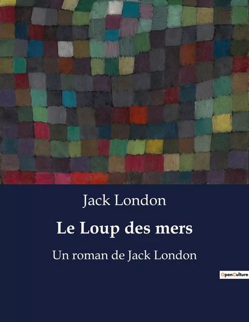 Le Loup des mers - Jack London - CULTUREA