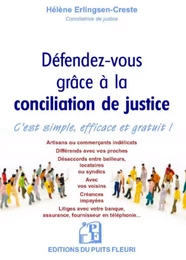 Défendez-vous grâce à la conciliation de justice