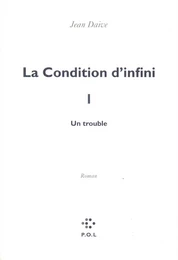 La Condition d'infini I