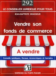 Vendre son fonds de commerce