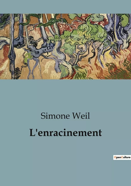 L'enracinement - Simone Weil - SHS EDITIONS