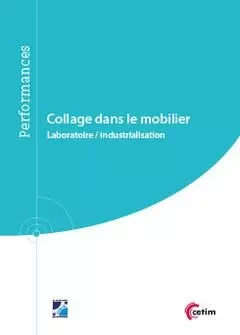 Collage dans le mobilier - laboratoire, industrialisation - Cyrille Dalla Zuana - CETIM