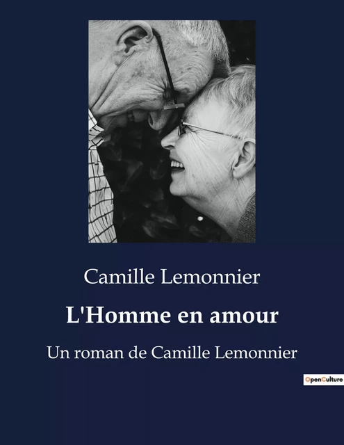 L'Homme en amour - Camille Lemonnier - CULTUREA