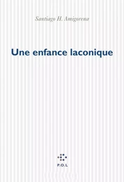 Une enfance laconique