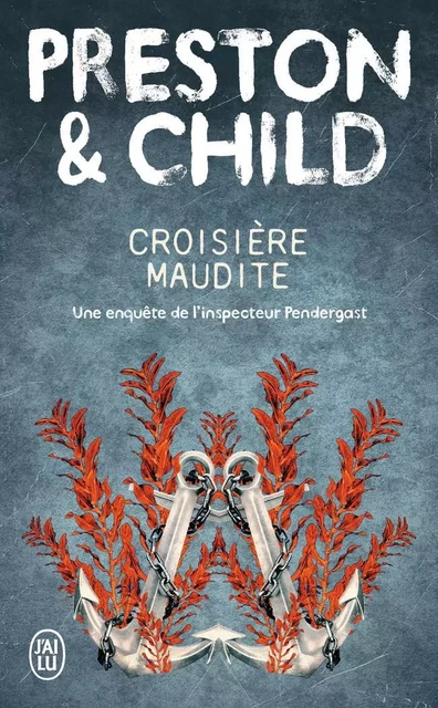 Croisière maudite - Lincoln Child, Douglas Preston - J'AI LU