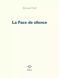 La Face de silence