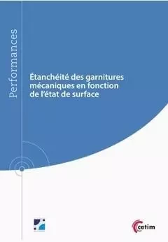 Étanchéité des garnitures mécaniques en fonction de l'état de surface - Julie Pioger - CETIM