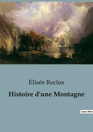 Histoire d'une Montagne