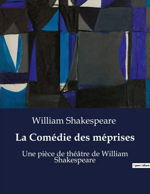 La Comédie des méprises - William Shakespeare - CULTUREA