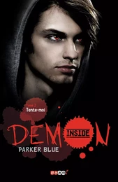 Demon inside - Tente-moi