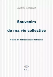 Souvenirs de ma vie collective