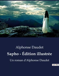 Sapho - Édition illustrée