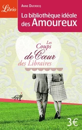 La Bibliothèque idéale des amoureux