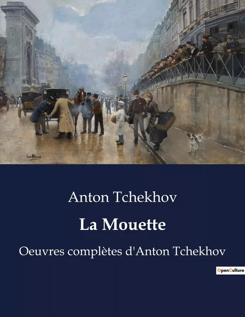 La Mouette - Anton Tchékhov - CULTUREA