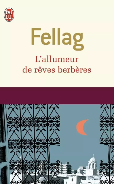 L'allumeur de rêves berbères - Mohand Fellag - J'AI LU