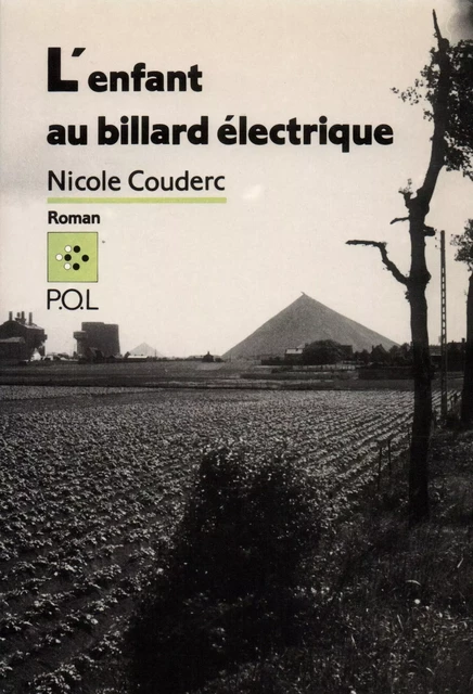 L'Enfant au billard électrique - Nicole Couderc - POL