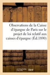 Observations de la Caisse d'épargne de Paris sur le projet de loi relatif aux caisses d'épargne