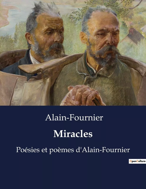 Miracles -  Alain-Fournier - CULTUREA