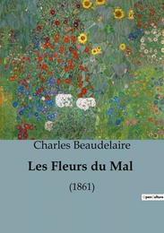 Les Fleurs du Mal