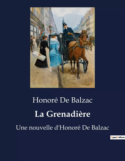 La Grenadière - Honoré de Balzac - CULTUREA