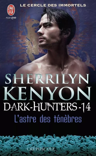 L'astre des ténèbres - SHERRILYN KENYON - J'AI LU