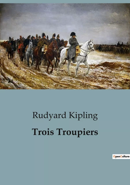 Trois Troupiers - Rudyard Kipling - SHS EDITIONS