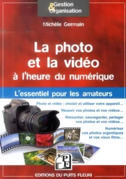 La photo et la vidéo à l'heure du numérique