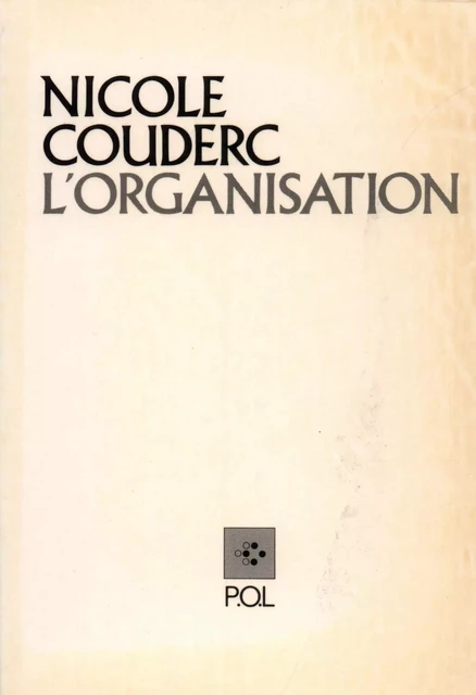 L'Organisation - Nicole Couderc - POL