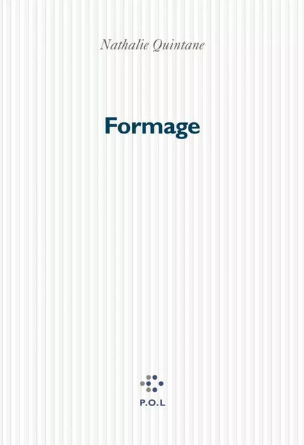 Formage - Nathalie Quintane - POL