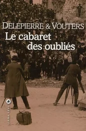 Le cabaret des oubliés