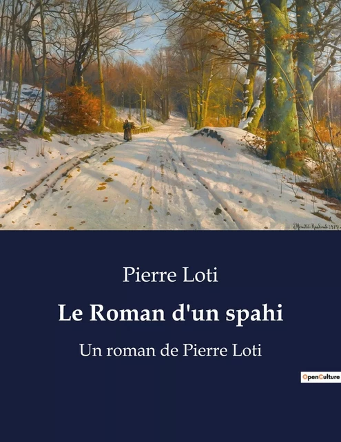 Le Roman d'un spahi - Pierre Loti - CULTUREA