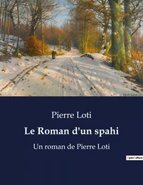 Le Roman d'un spahi