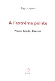 A l'extrême pointe