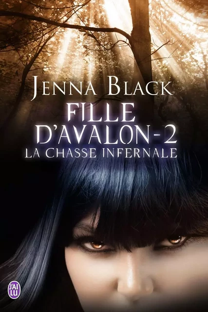 La chasse infernale - Jenna Black - J'AI LU