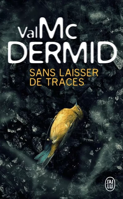 Sans laisser de traces - Val Mc Dermid - J'AI LU