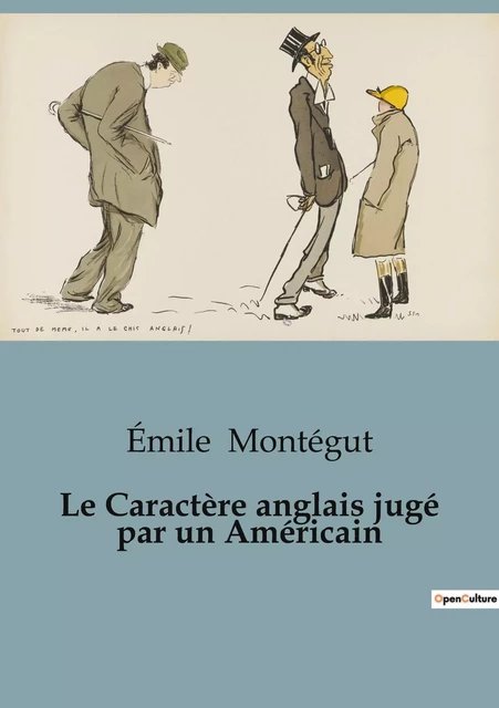 Le Caractère anglais jugé par un Américain - Émile Montégut - CULTUREA