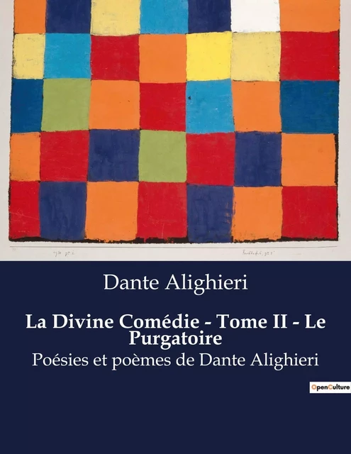 La Divine Comédie - Tome II - Le Purgatoire -  Dante Alighieri - CULTUREA