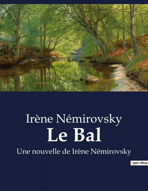 Le Bal - Irène Némirovsky - CULTUREA