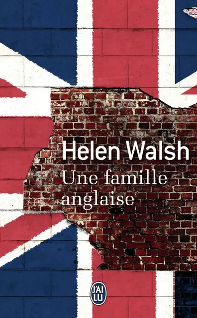 Une famille anglaise - Helen Walsh - J'AI LU