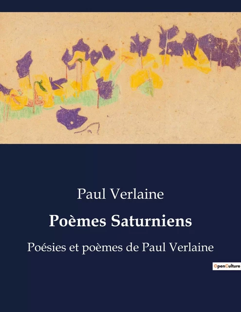 Poèmes Saturniens - PAUL VERLAINE - CULTUREA