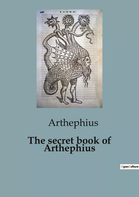 The secret book of Arthephius -  Arthephius - CULTUREA