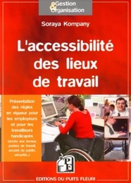 L'accessibilité des lieux de travail