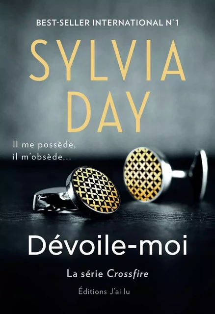 Dévoile-moi - Sylvia Day - J'AI LU