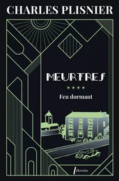 Meurtres 4 - Feu dormant