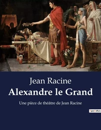 Alexandre le Grand